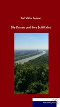 Die Donau und ihre Schiffahrt
