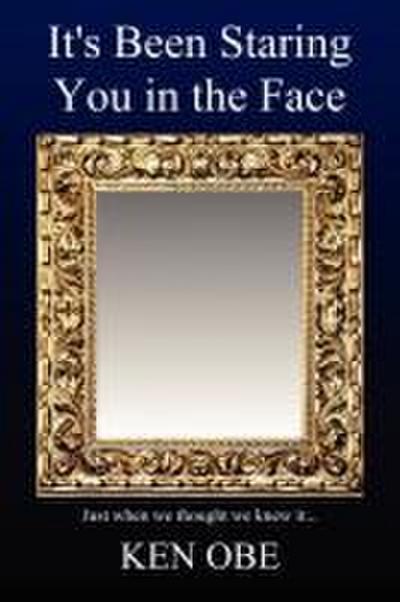 It’s Been Staring You in the Face