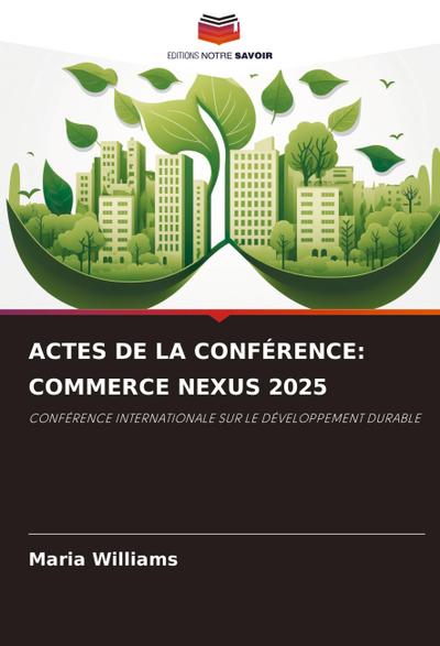 ACTES DE LA CONFÉRENCE: COMMERCE NEXUS 2025