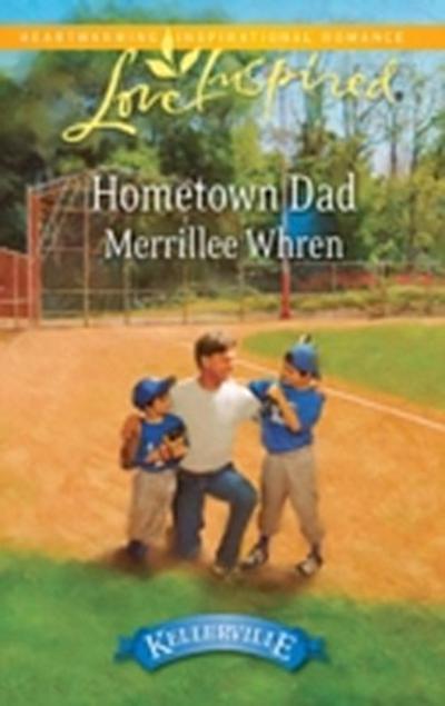 Hometown Dad (Mills & Boon Love Inspired)