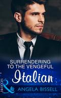 Surrendering To The Vengeful Italian