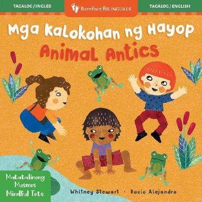 Mindful Tots: Animal Antics (Bilingual Korean & English)