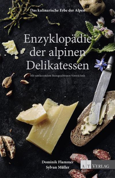 Flammer, Das kulinarische Erbe der Alpen