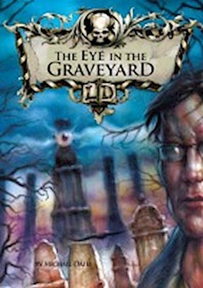 Eye in the Graveyard - Michael Dahl