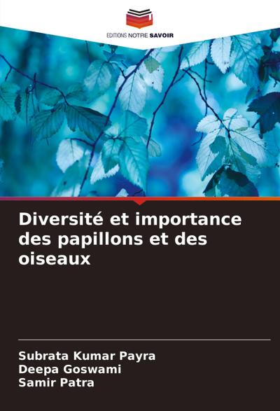 Diversité et importance des papillons et des oiseaux