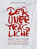 Der Unerträgliche. Teil 1