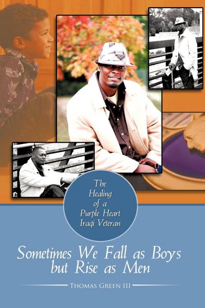 Sometimes We Fall as Boys But Rise as Men