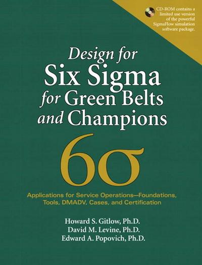 Design for Six Sigma for Green Belts and Champions