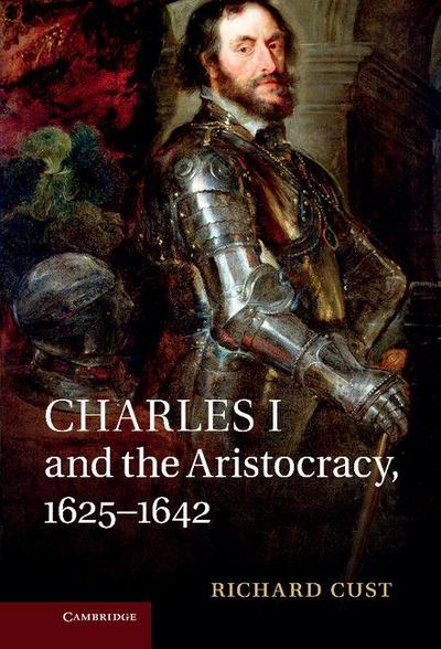 Charles I and the Aristocracy, 1625 1642