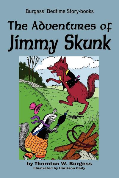 The Adventures of Jimmy Skunk