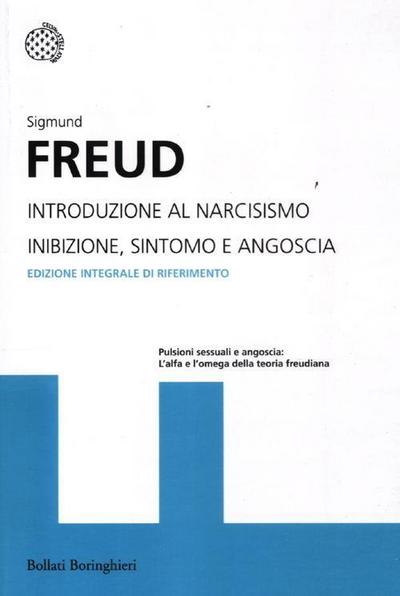 Introduzione al narcisismo-Inibizione, sintomo e angoscia