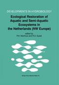 Ecological Restoration of Aquatic and Semi-Aquatic