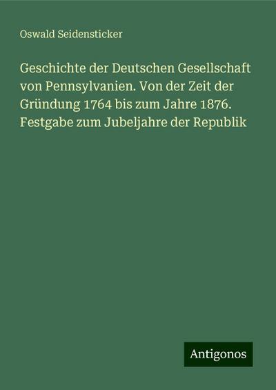 Seidensticker, O: Geschichte der Deutschen Gesellschaft von