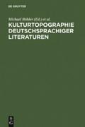 Kulturtopographie deutschsprachiger Literaturen