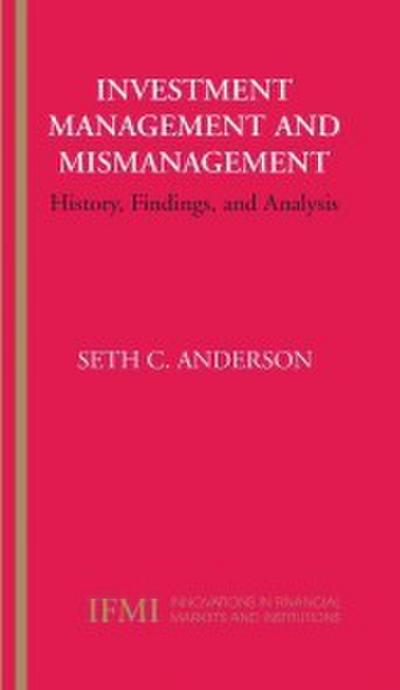 Investment Management and Mismanagement