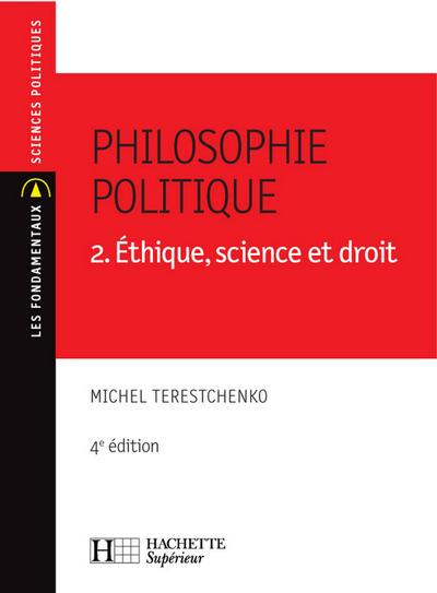 Philosophie politique - Éthique, science et droit - N°35 - 4e édition - Ebook epub