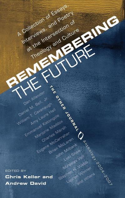 Remembering the Future