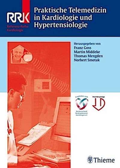 Praktische Telemedizin in Kardiologie und Hypertensiologie