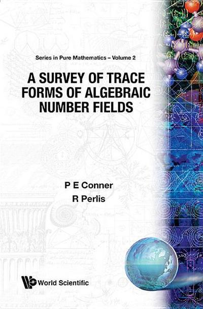 A Survey of Trace Forms of Algebraic Number Fields