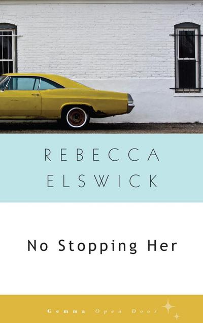 Elswick, R: No Stopping Her