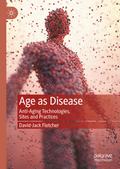 Age as Disease