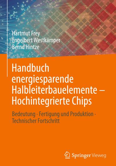 Handbuch energiesparende Halbleiterbauelemente ¿ Hochintegrierte Chips