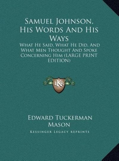 Samuel Johnson, His Words And His Ways
