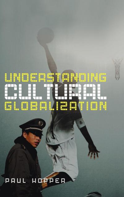 Understanding Cultural Globalization