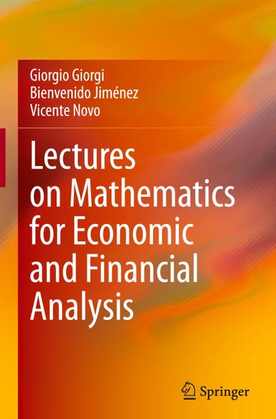 Lectures on Mathematics for Economic and Financial Analysis