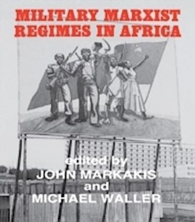 Military Marxist Regimes in Africa