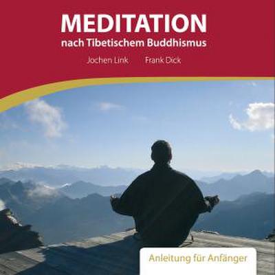 Meditation Nach Tibetischem Buddhismus