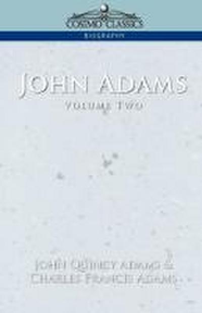 John Adams Vol. 2