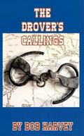 The Drover’s Callings