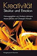 Kreativität - Struktur und Emotion