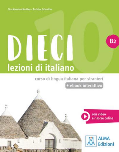 Dieci B2 - einsprachige Ausgabe, m. 1 Buch, m. 1 Beilage