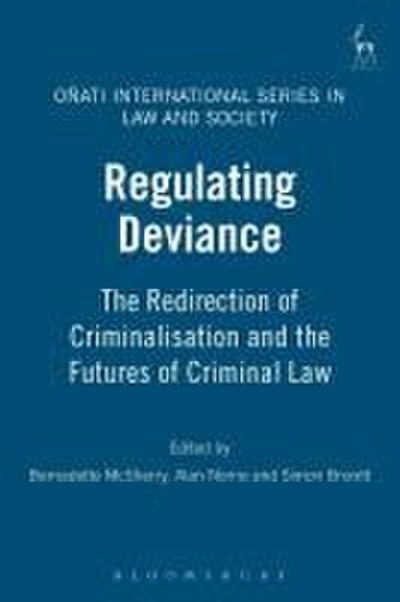 Regulating Deviance
