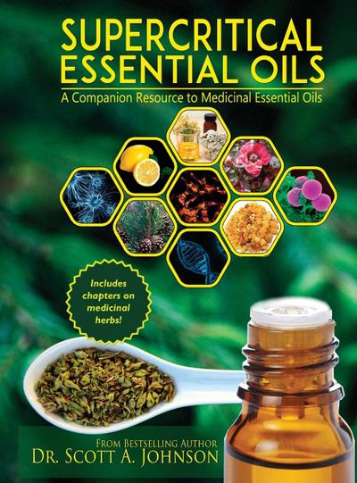 Johnson, S: SuperCritical Essential Oils