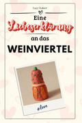 Eine Liebeserklärung an das Weinviertel - Die groß