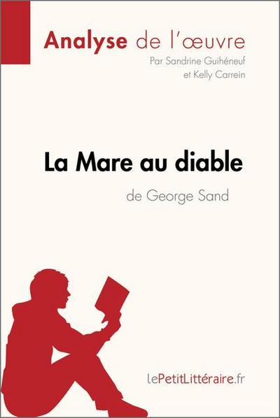 La Mare au diable de George Sand (Analyse de l’¿uvre)