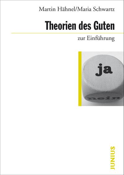 Theorien des Guten zur Einführung