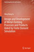 Design and Development of Metal-Forming Processes 