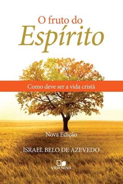 O fruto do Espírito