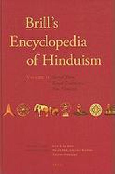Brill’s Encyclopedia of Hinduism. Volume Two: Sacred Texts, Ritual Traditions, Arts, Concepts