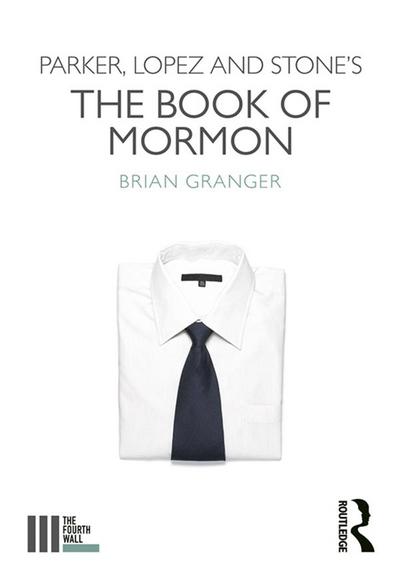 Parker, Lopez and Stone’s The Book of Mormon