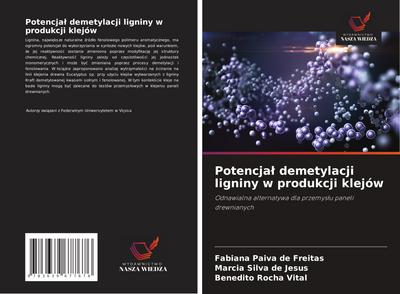 Potencja¿ demetylacji ligniny w produkcji klejów