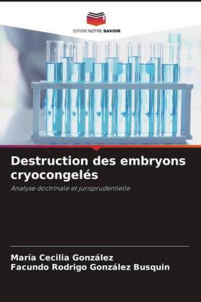 Destruction des embryons cryocongelés