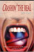 Crashin’ the Real