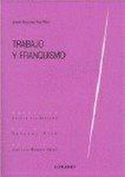 Trabajo y franquismo