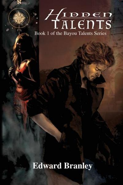 Hidden Talents: Book 1 of the Bayou Talents Series