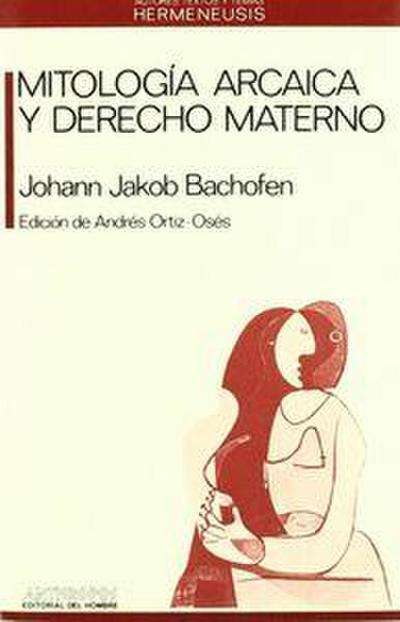 Mitología arcaica y derecho materno